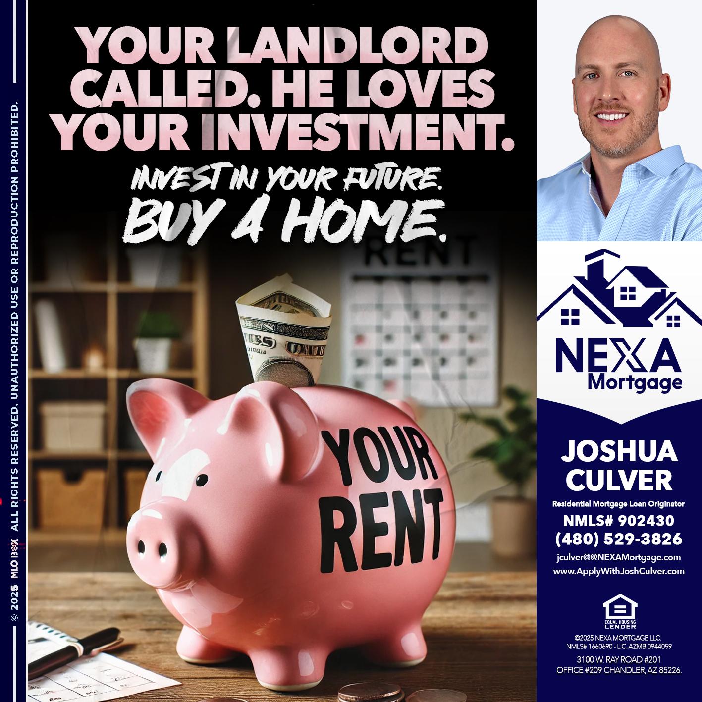 YOUR LANDLORD CALLED. - Joshua Culver -Residential Mortgage Loan Originator & Recruiter