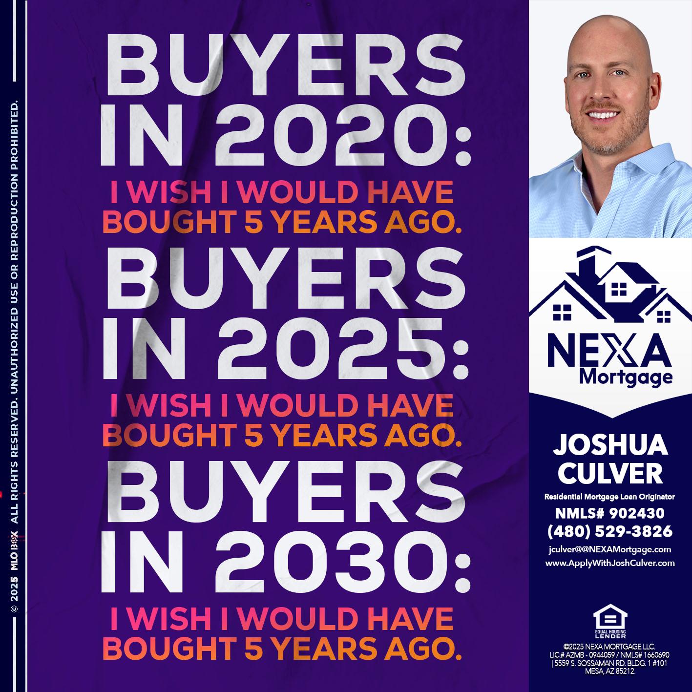 BUYERS IN 2020 - Joshua Culver -Residential Mortgage Loan Originator & Recruiter