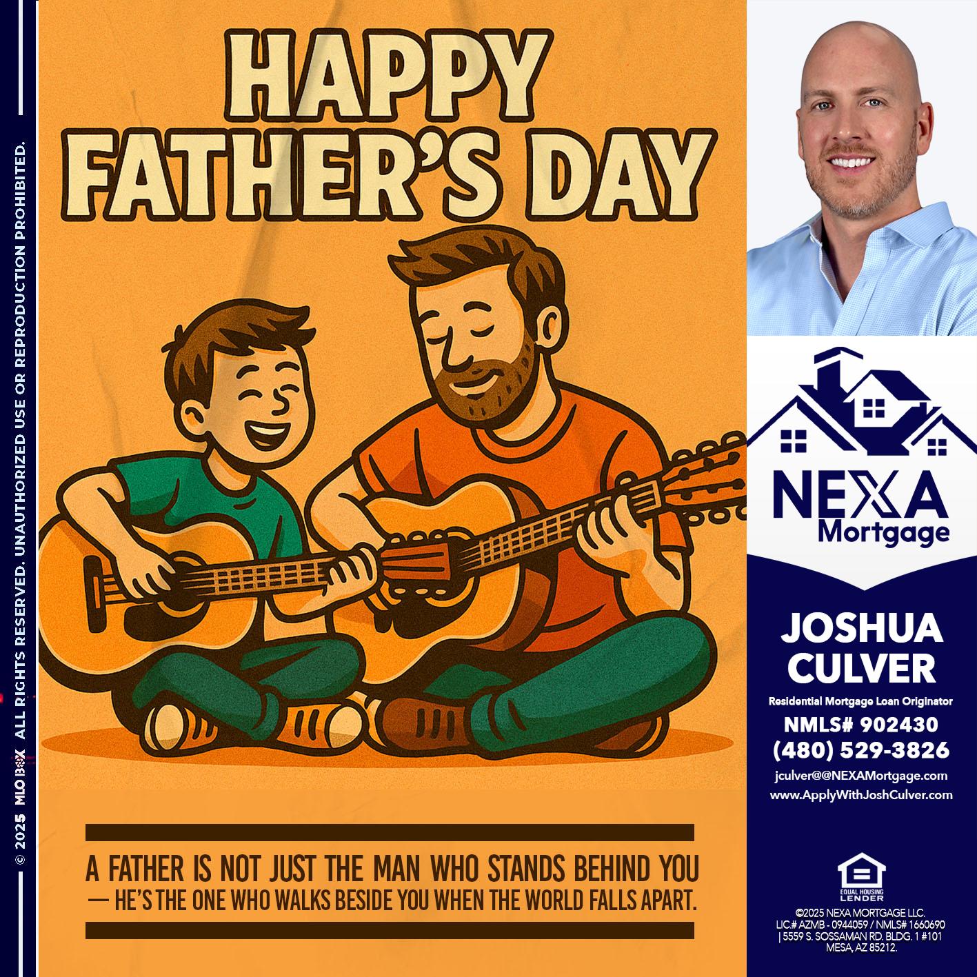 HAPPY FATHERS DAY - Joshua Culver -Residential Mortgage Loan Originator & Recruiter
