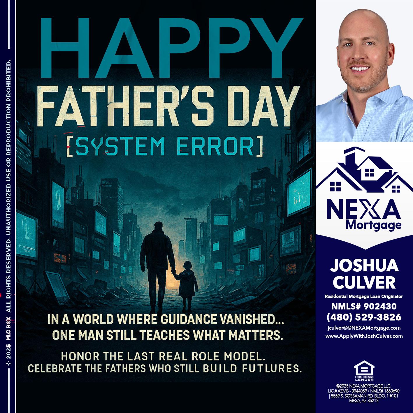 HAPPY FATHERS DAY - Joshua Culver -Residential Mortgage Loan Originator & Recruiter