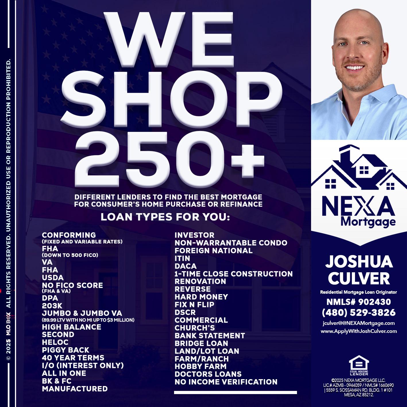 WE SHOP 250+ - Joshua Culver -Residential Mortgage Loan Originator & Recruiter