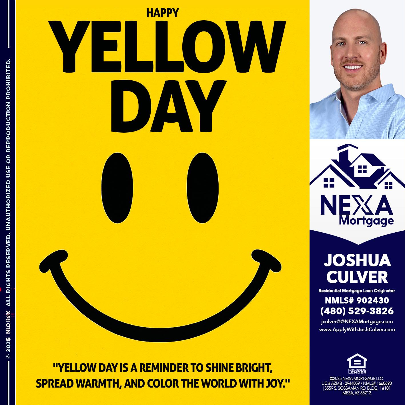 YELLOW DAY - Joshua Culver -Residential Mortgage Loan Originator & Recruiter