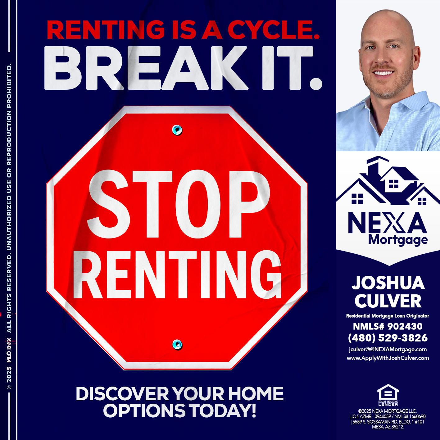 STOP RENTING - Joshua Culver -Residential Mortgage Loan Originator & Recruiter