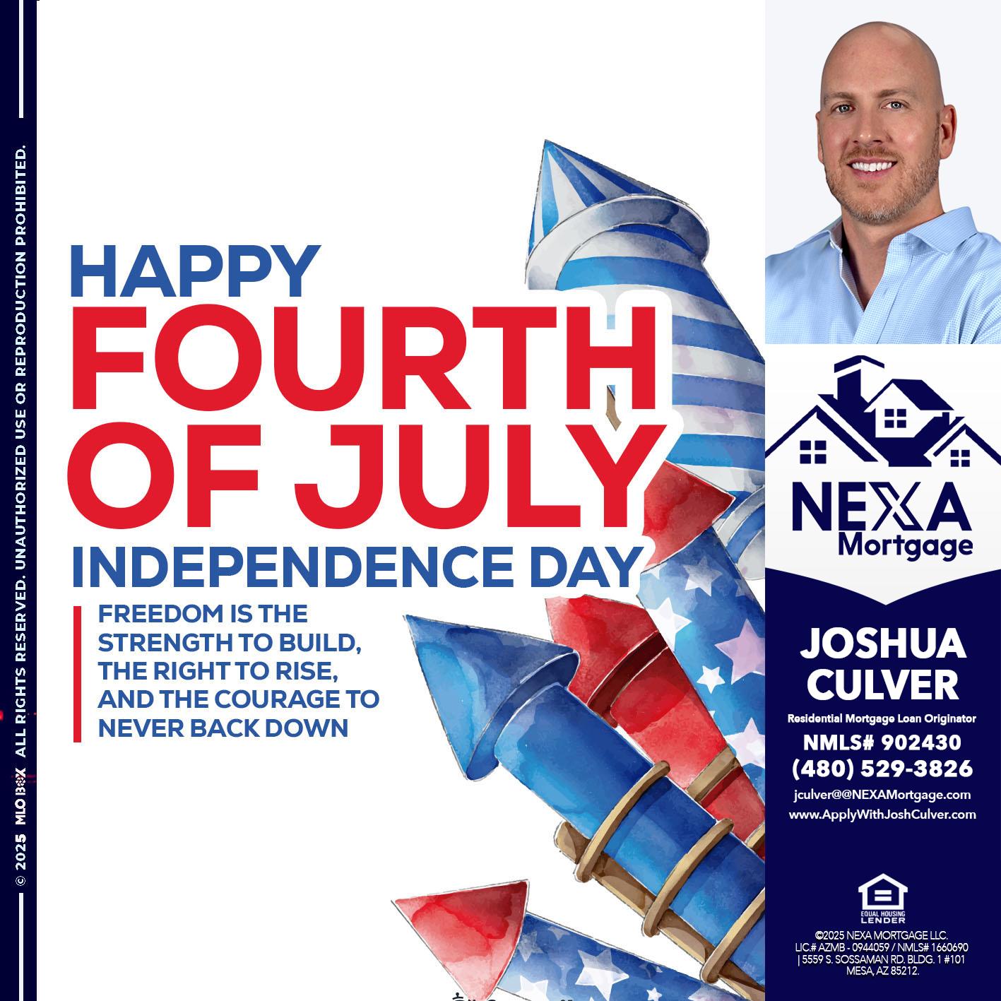 HAPPY FOURTH OF JULY - Joshua Culver -Residential Mortgage Loan Originator & Recruiter
