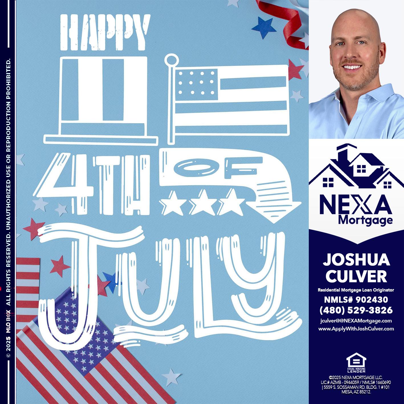 happy 4th of july - Joshua Culver -Residential Mortgage Loan Originator & Recruiter