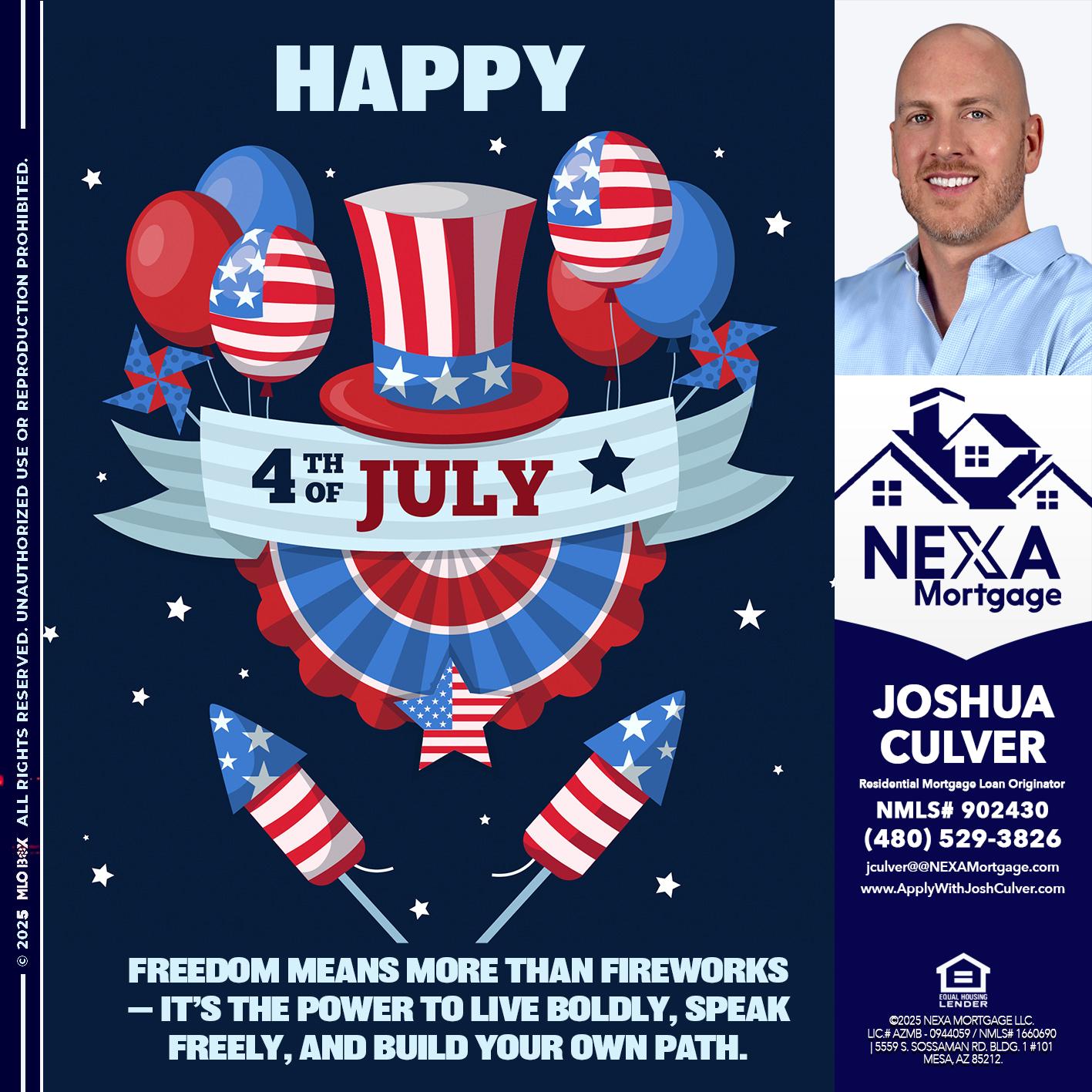 HAPPY 4TH OF JULY - Joshua Culver -Residential Mortgage Loan Originator & Recruiter