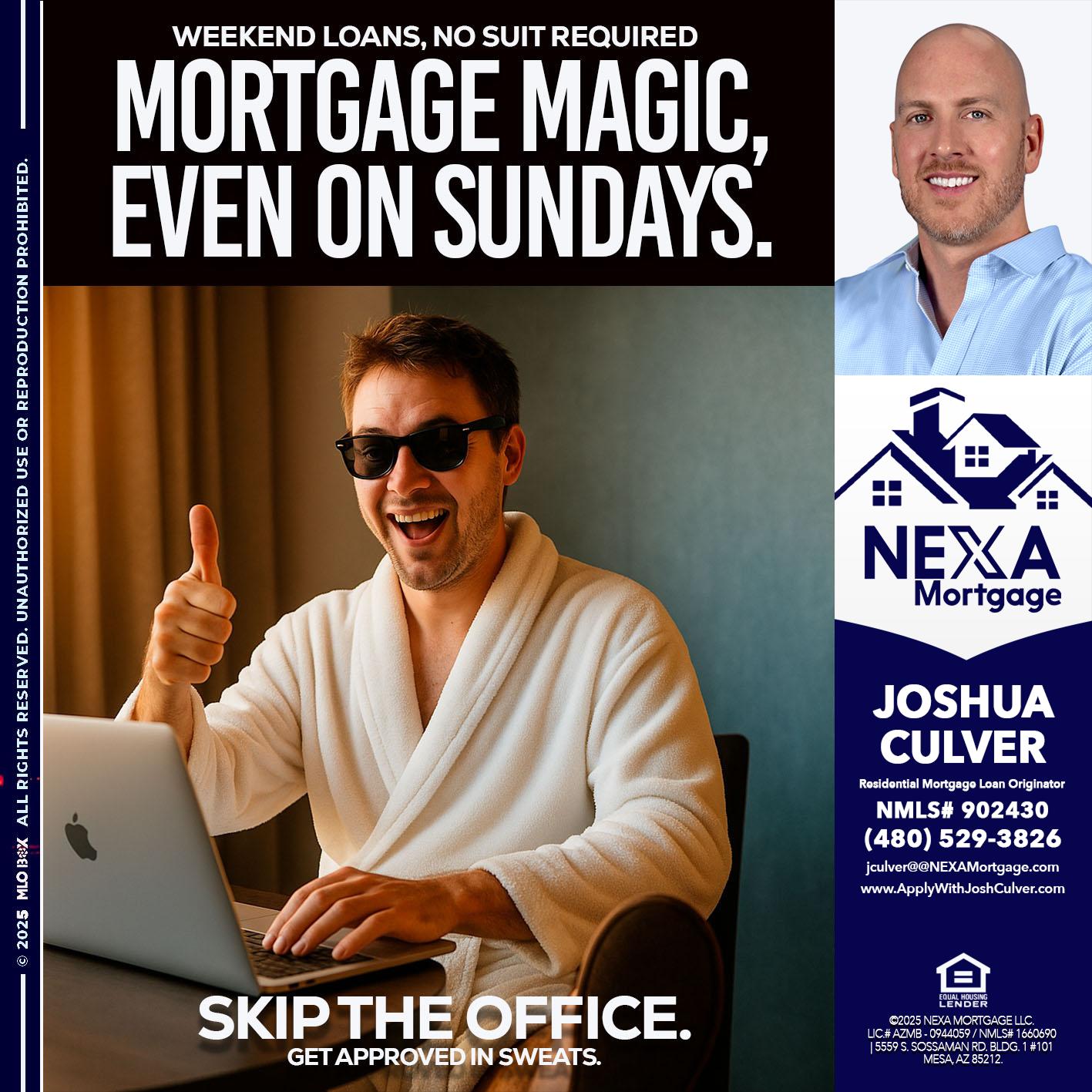 MORTGAGE MAGICS - Joshua Culver -Residential Mortgage Loan Originator & Recruiter
