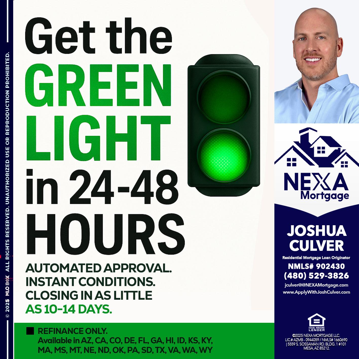 GET THE GREEN LIGHT - Joshua Culver -Residential Mortgage Loan Originator & Recruiter