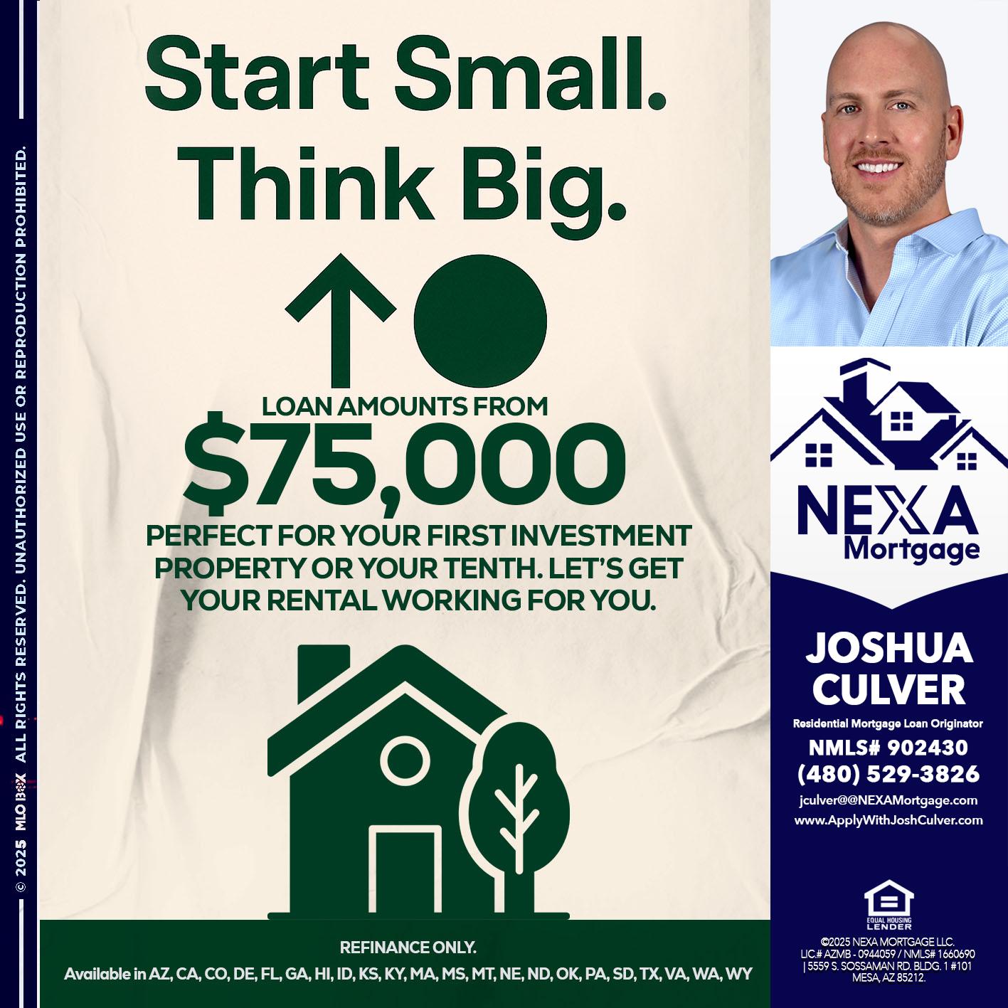 START SMALL - Joshua Culver -Residential Mortgage Loan Originator & Recruiter