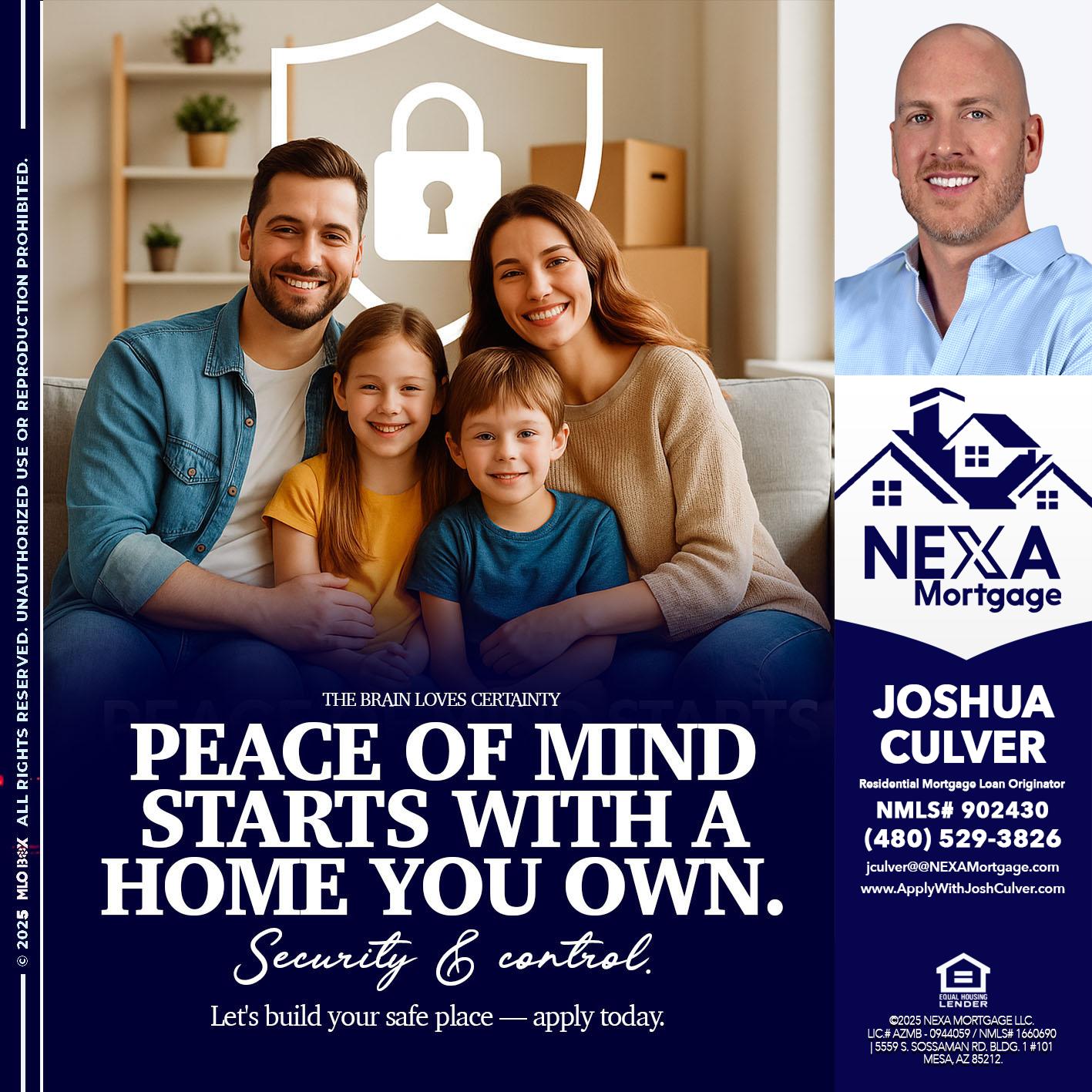 peace of mind - Joshua Culver -Residential Mortgage Loan Originator & Recruiter