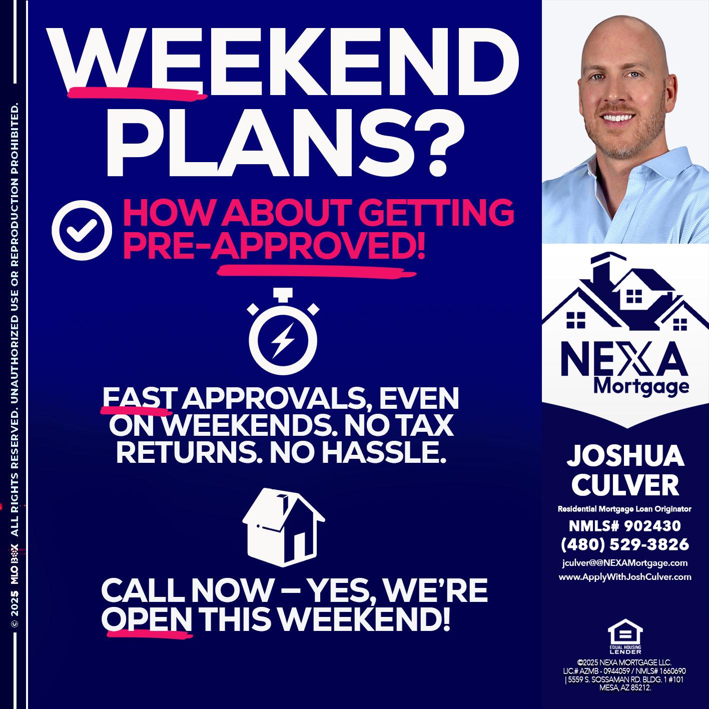 WEEKEND PLANS? - Joshua Culver -Residential Mortgage Loan Originator & Recruiter