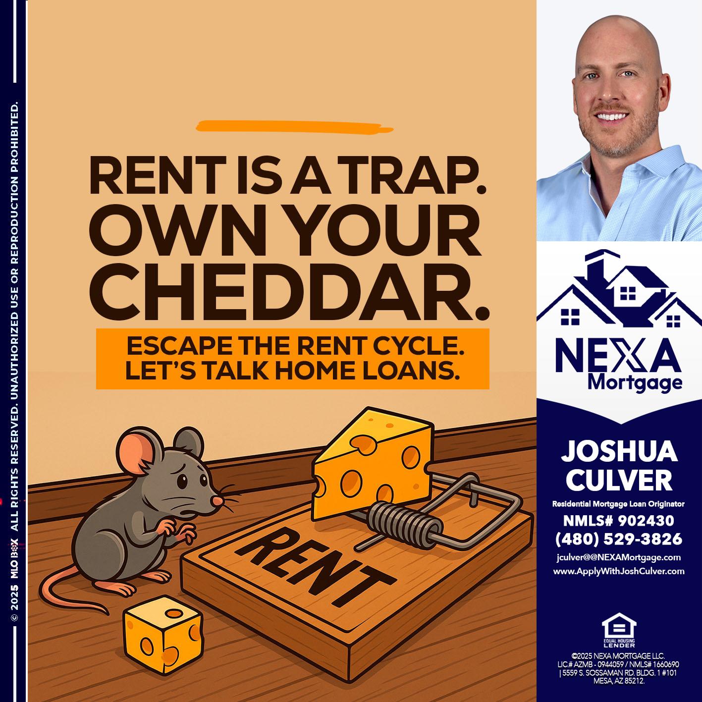 RENT IS TRAP - Joshua Culver -Residential Mortgage Loan Originator & Recruiter