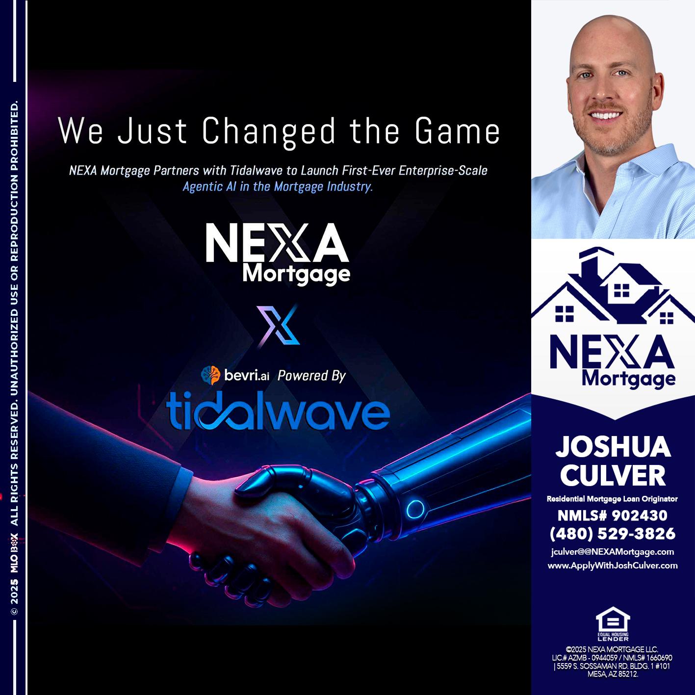 we just change - Joshua Culver -Residential Mortgage Loan Originator & Recruiter