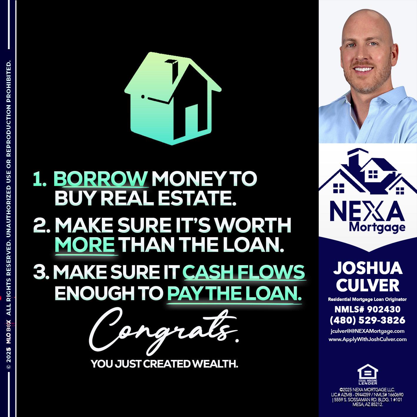 BORROW MONEY - Joshua Culver -Residential Mortgage Loan Originator & Recruiter