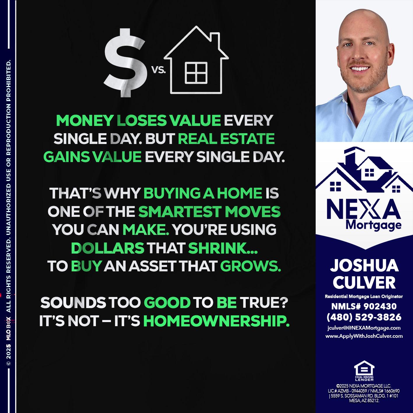 MONEY LOSES VALUE - Joshua Culver -Residential Mortgage Loan Originator & Recruiter