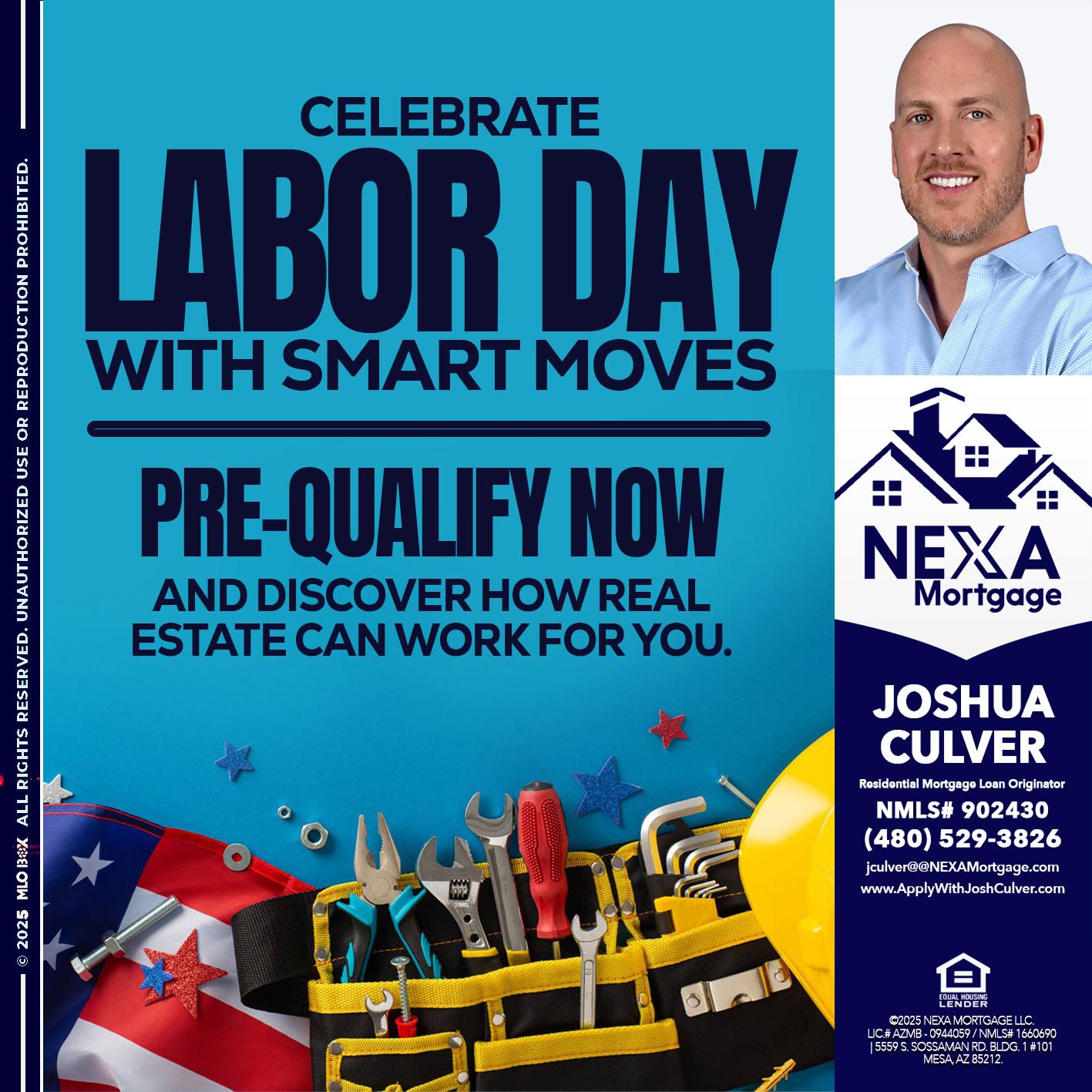 CELEBRATE LABOR DAY - Joshua Culver -Residential Mortgage Loan Originator & Recruiter