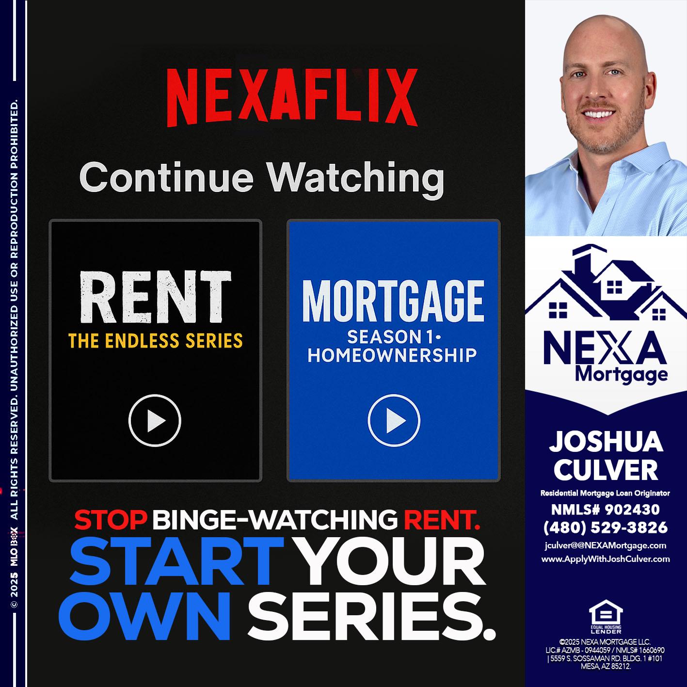 NEXAFLIX - Joshua Culver -Residential Mortgage Loan Originator & Recruiter