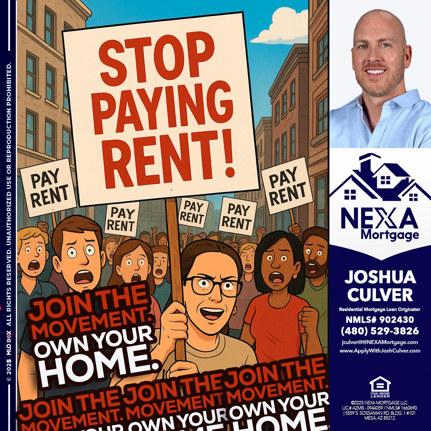 stop paying rent - Joshua Culver -Residential Mortgage Loan Originator & Recruiter