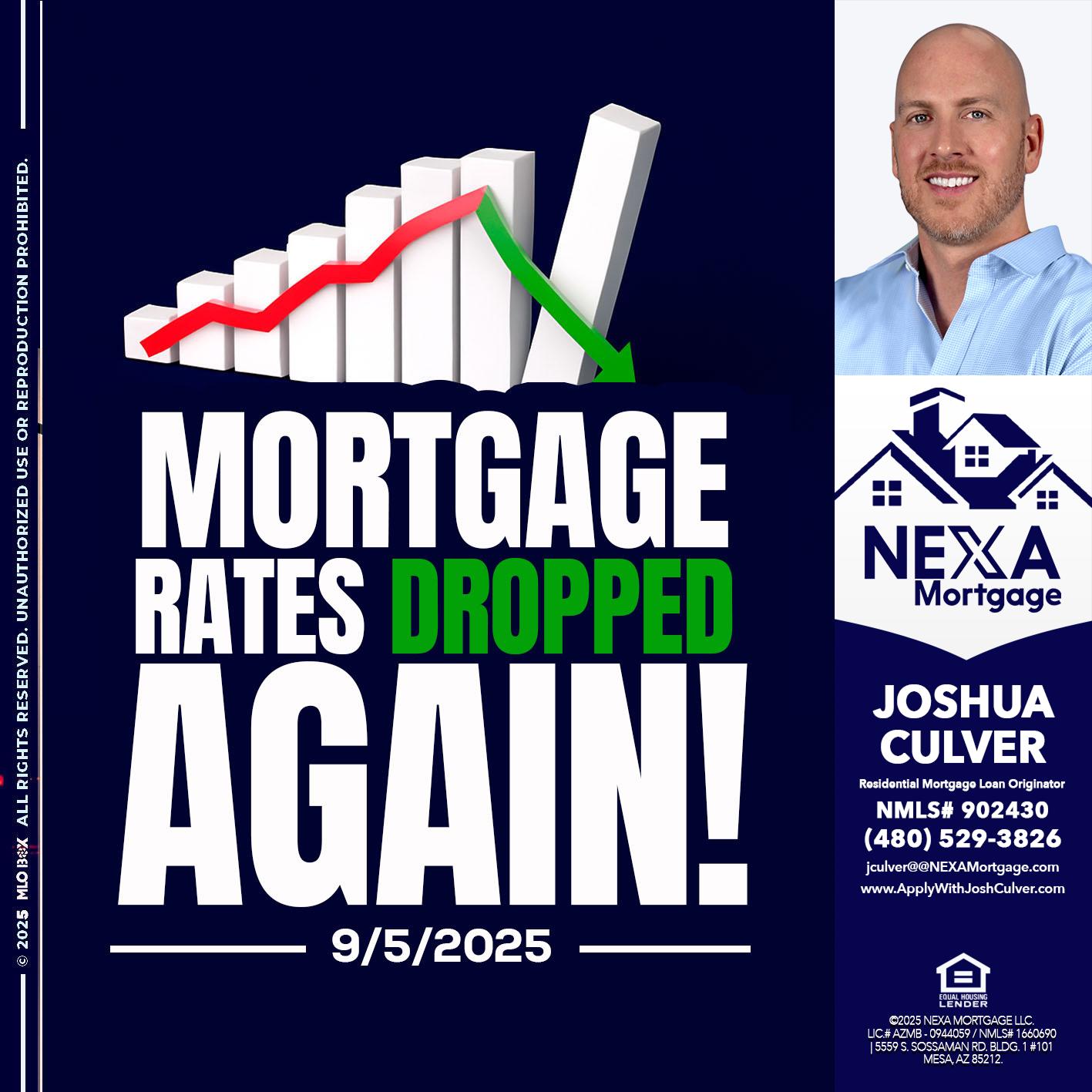 RATES DROP - Joshua Culver -Residential Mortgage Loan Originator & Recruiter