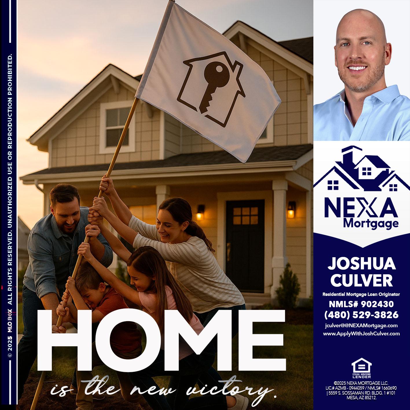HOME IS - Joshua Culver -Residential Mortgage Loan Originator & Recruiter