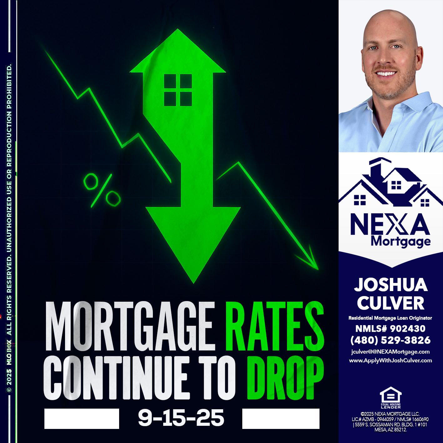 RATES DROP - Joshua Culver -Residential Mortgage Loan Originator & Recruiter