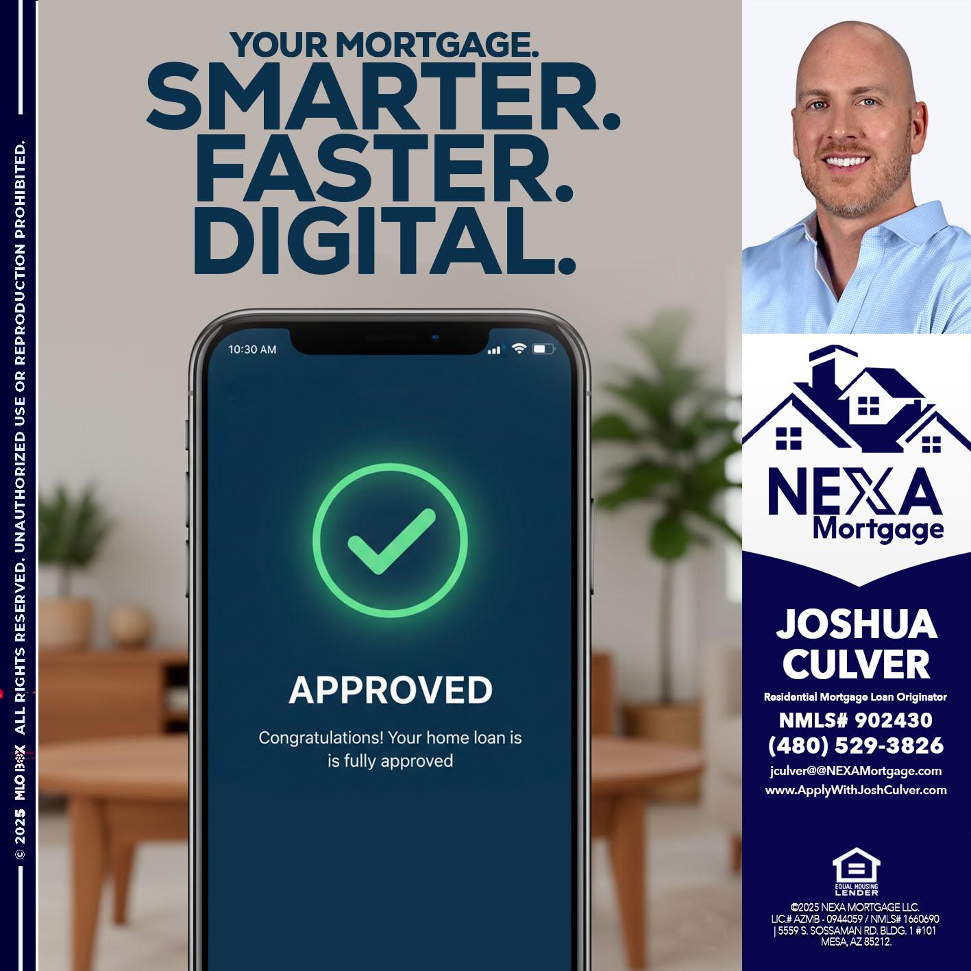 smarter faster digital - Joshua Culver -Residential Mortgage Loan Originator & Recruiter