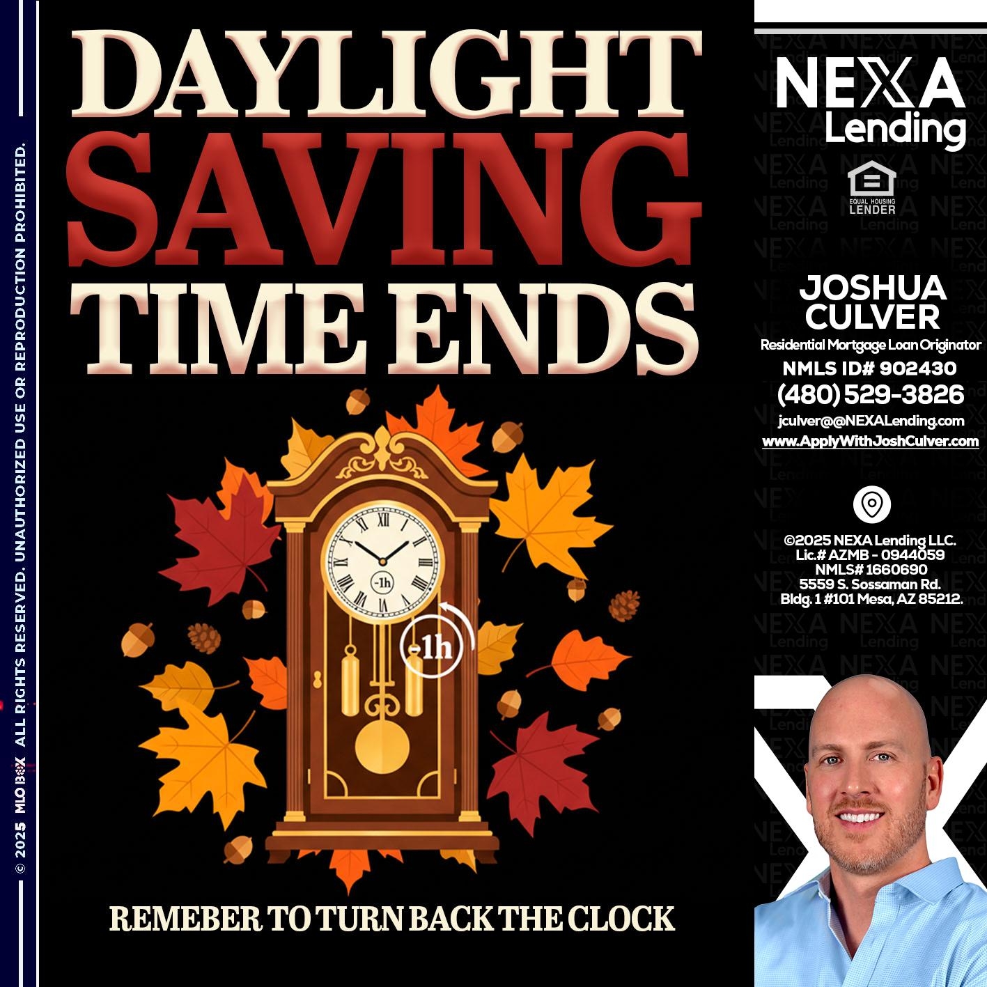 DAYLIGHT SAVINGS - Joshua Culver -Residential Mortgage Loan Originator & Recruiter