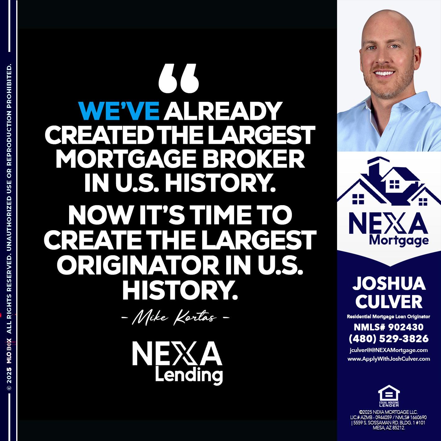 MIKE KORTAS - Joshua Culver -Residential Mortgage Loan Originator & Recruiter