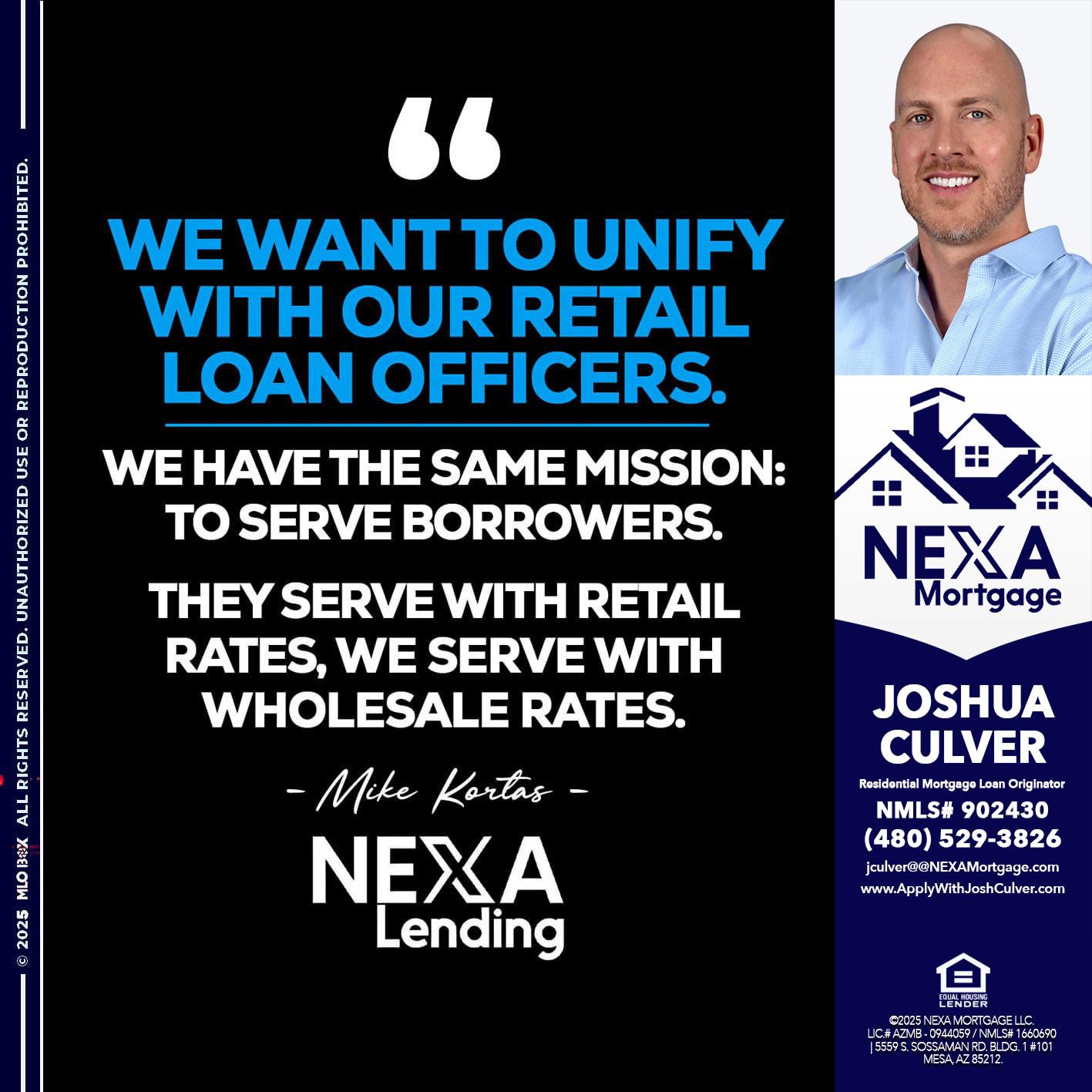 WE WANT - Joshua Culver -Residential Mortgage Loan Originator & Recruiter