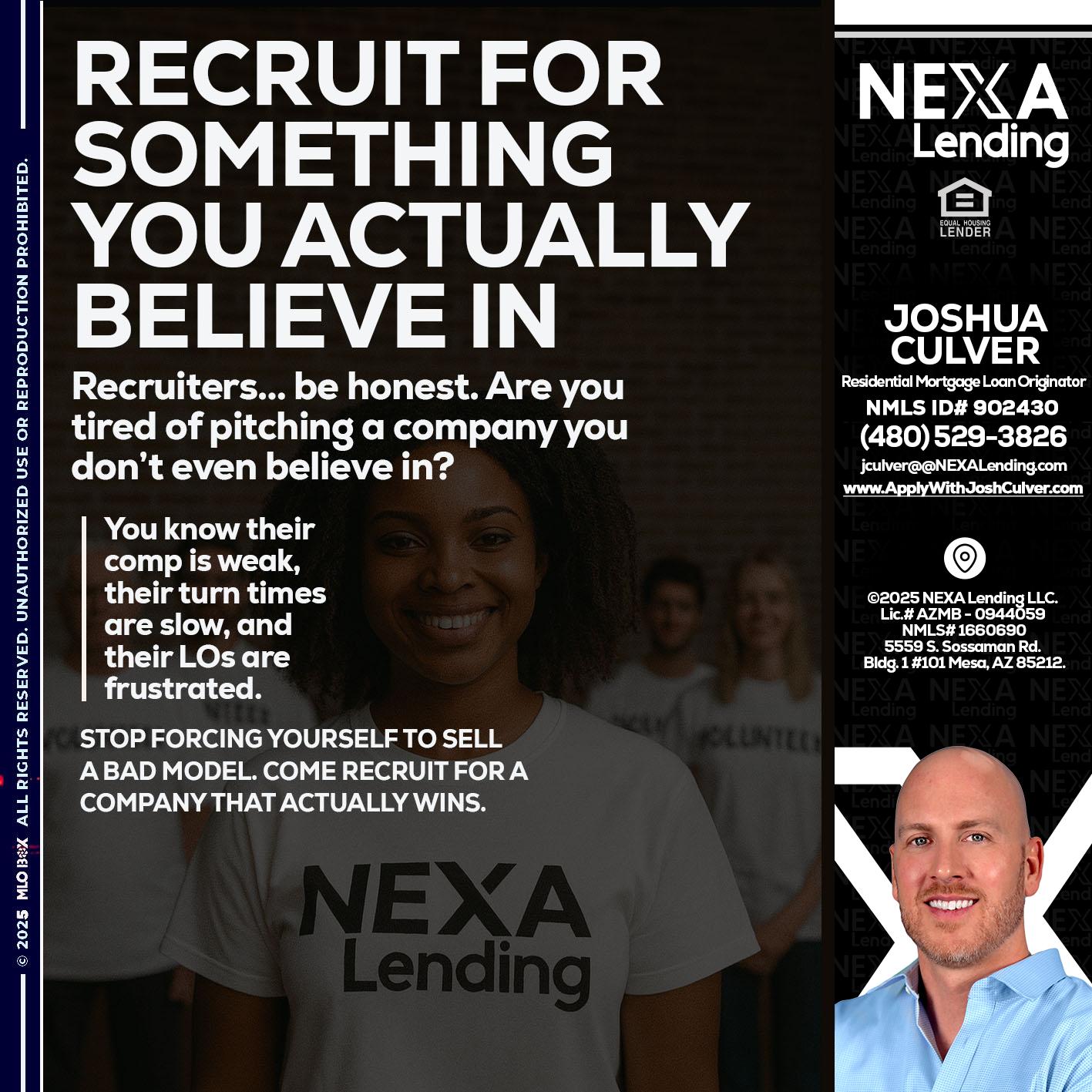 RECRUITING - Joshua Culver -Residential Mortgage Loan Originator & Recruiter