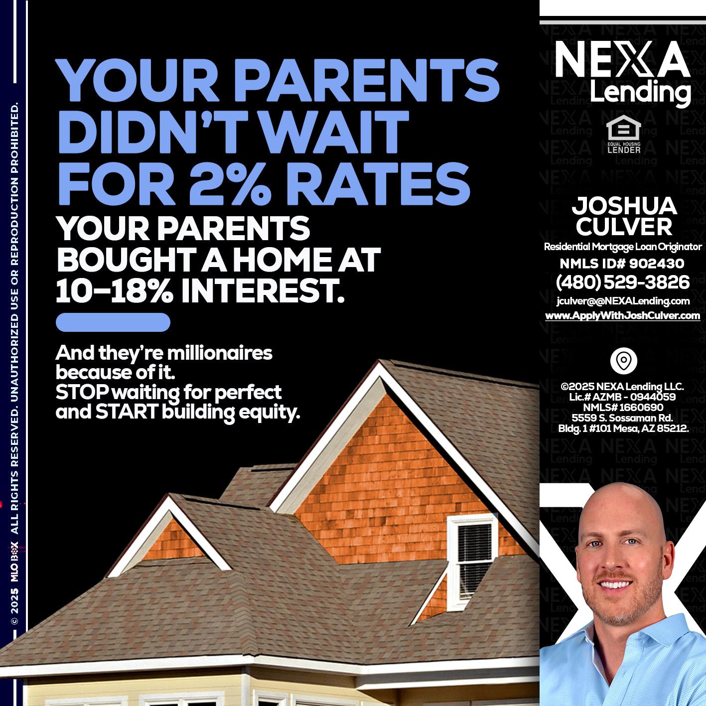 YOUR PARENTS - Joshua Culver -Residential Mortgage Loan Originator & Recruiter
