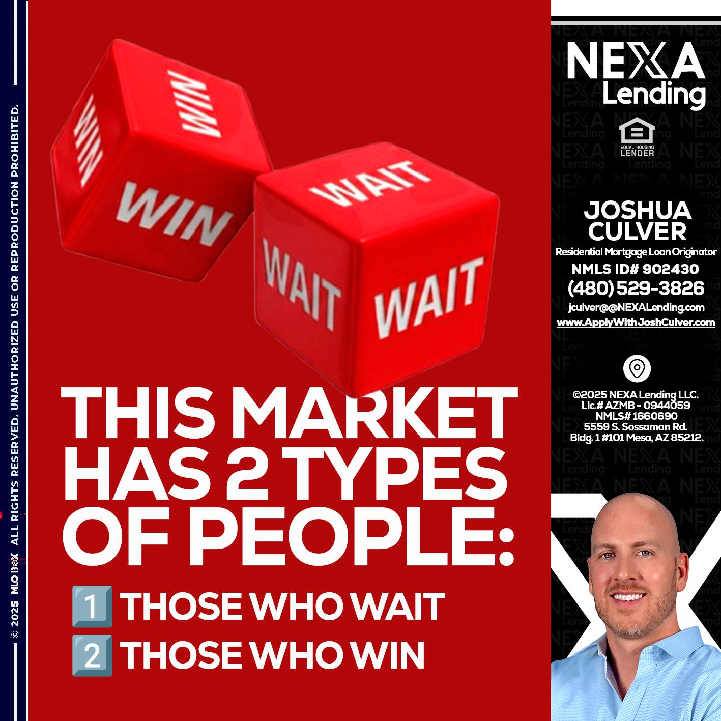 this market - Joshua Culver -Residential Mortgage Loan Originator & Recruiter