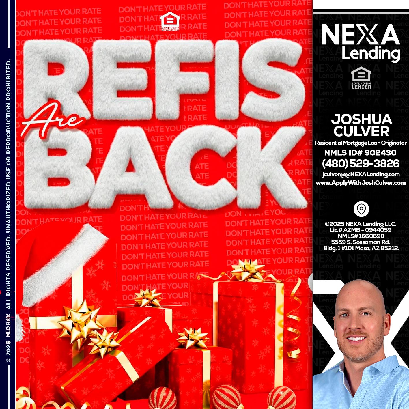 refis are back - Joshua Culver -Residential Mortgage Loan Originator & Recruiter