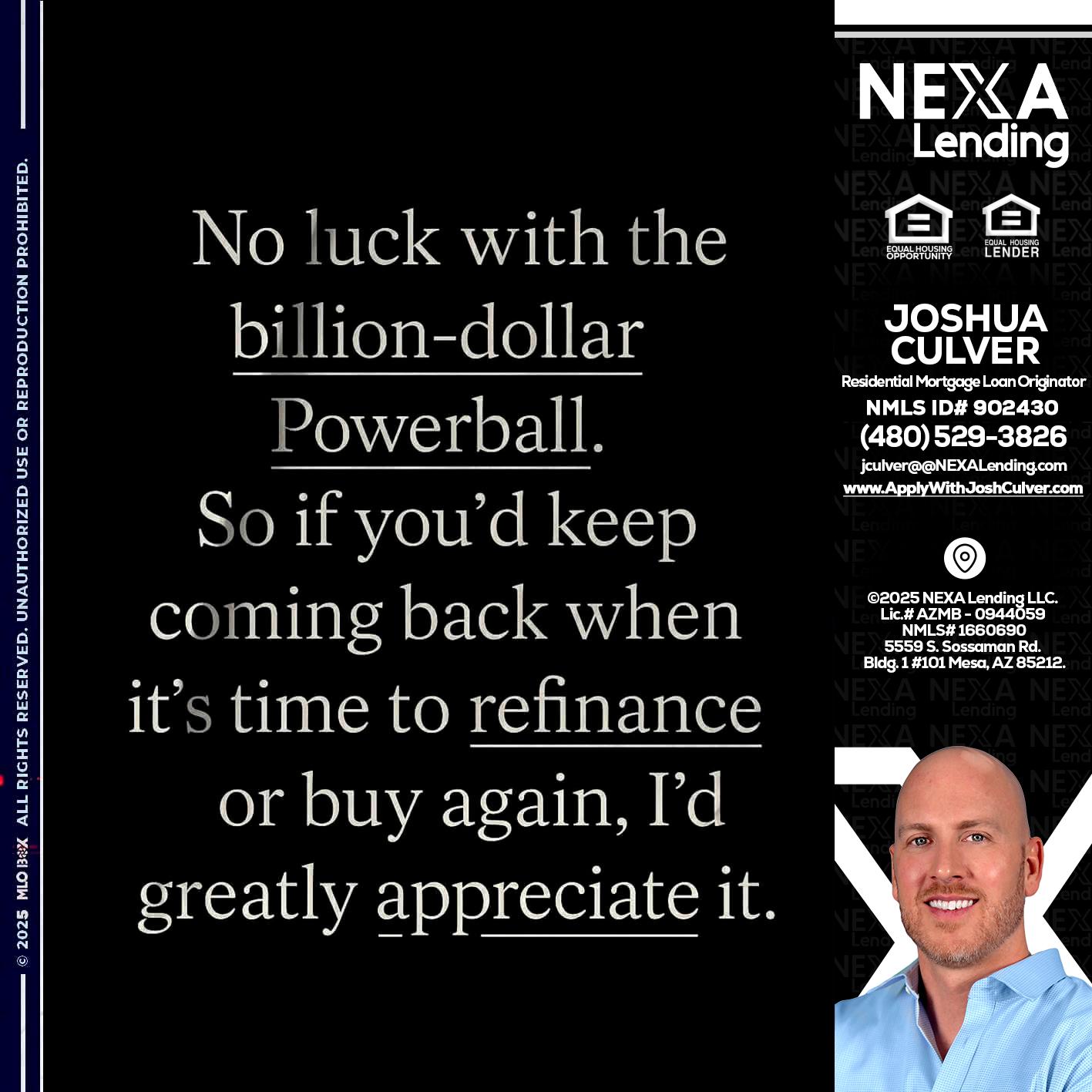 NO LUCK WITH - Joshua Culver -Residential Mortgage Loan Originator & Recruiter