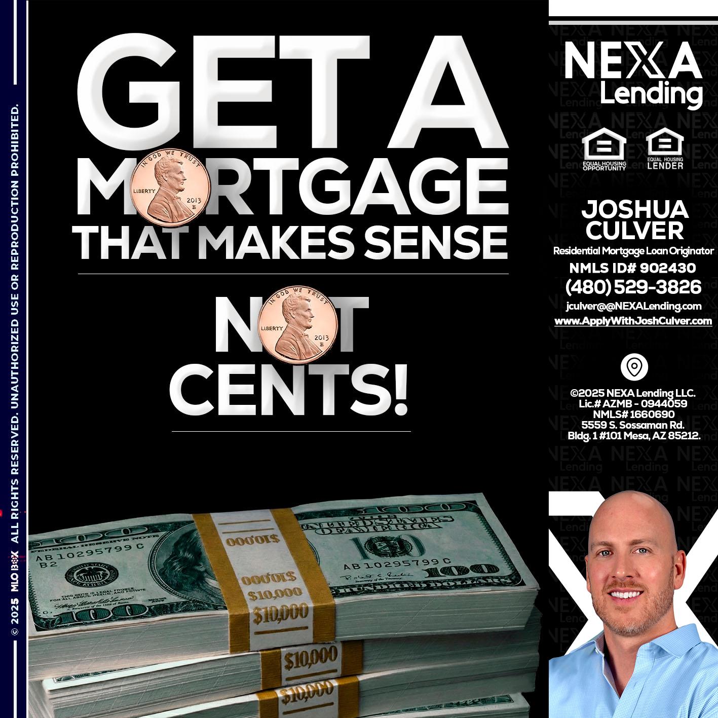 get a mortgage - Joshua Culver -Residential Mortgage Loan Originator & Recruiter