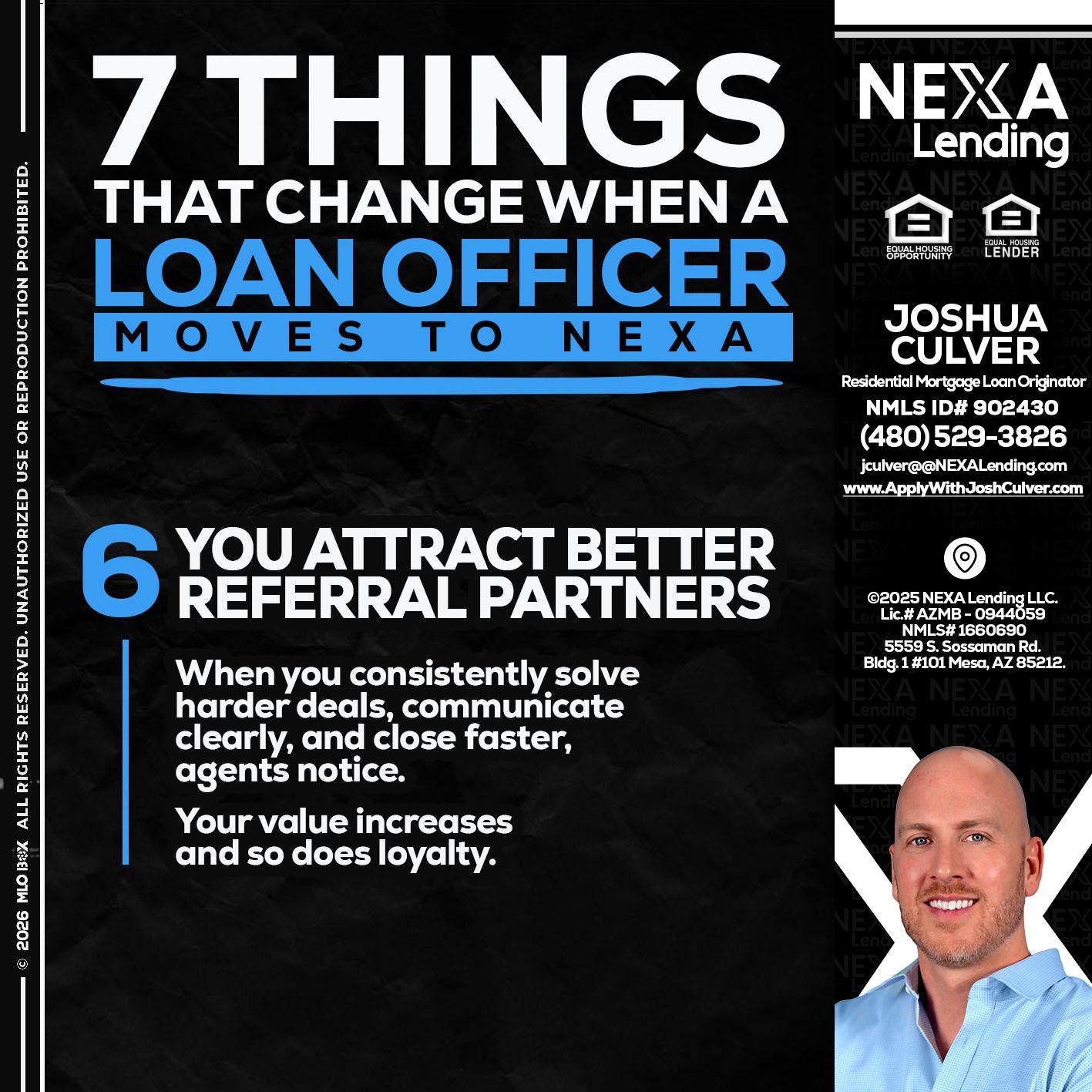 7 THINGS (6) - Joshua Culver -Residential Mortgage Loan Originator & Recruiter