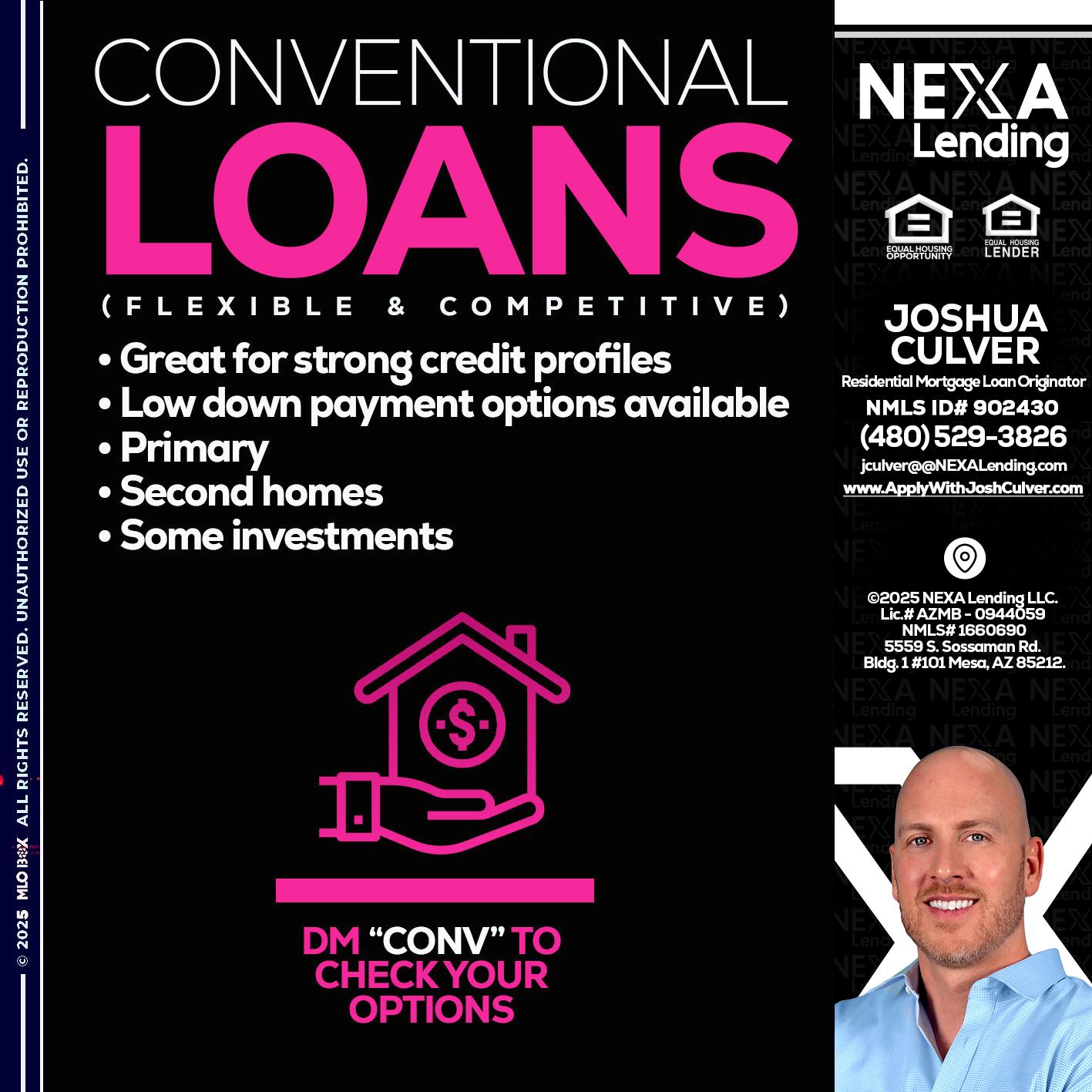 CONVENTIONAL LOANS - Joshua Culver -Residential Mortgage Loan Originator & Recruiter