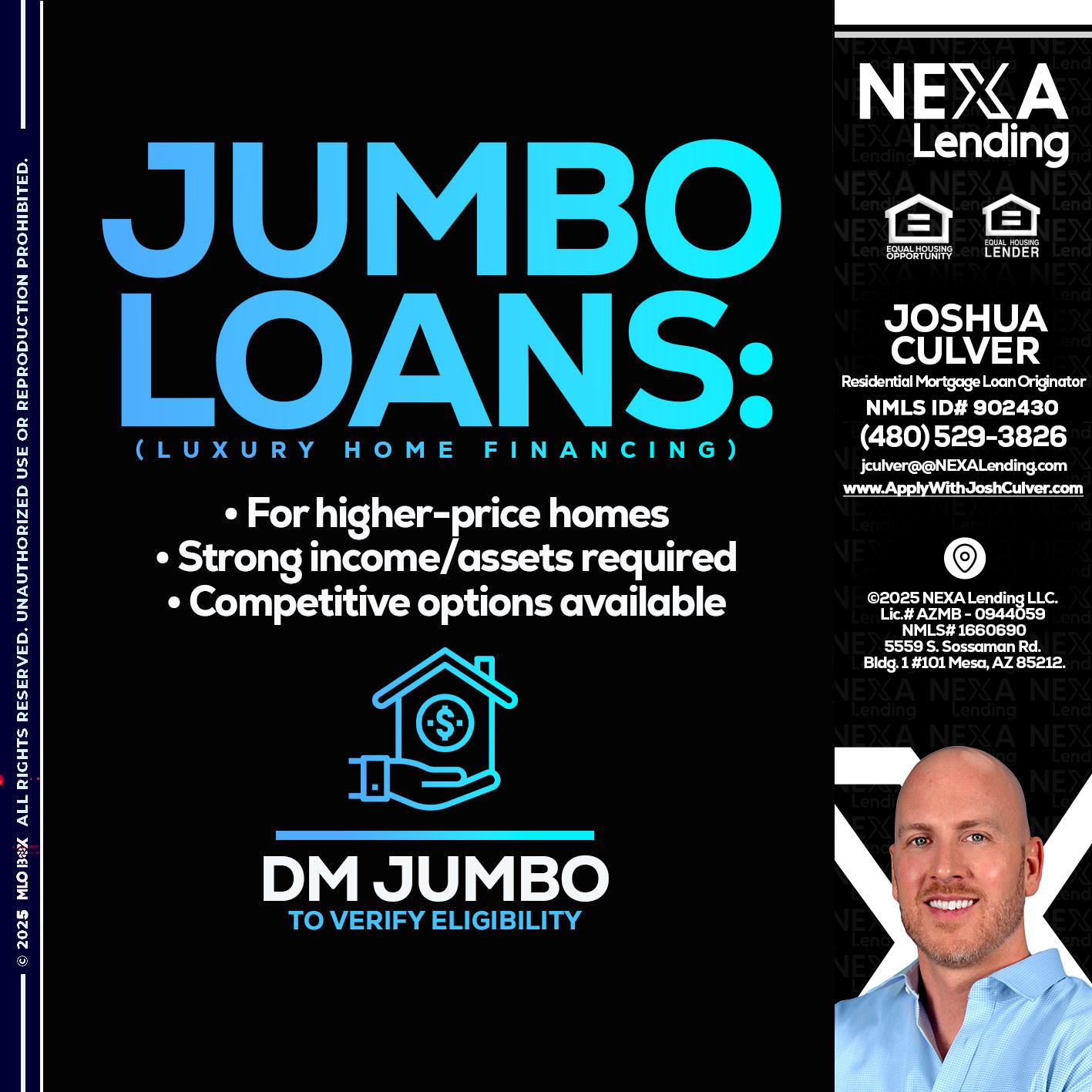 JUMBO LOANS - Joshua Culver -Residential Mortgage Loan Originator & Recruiter