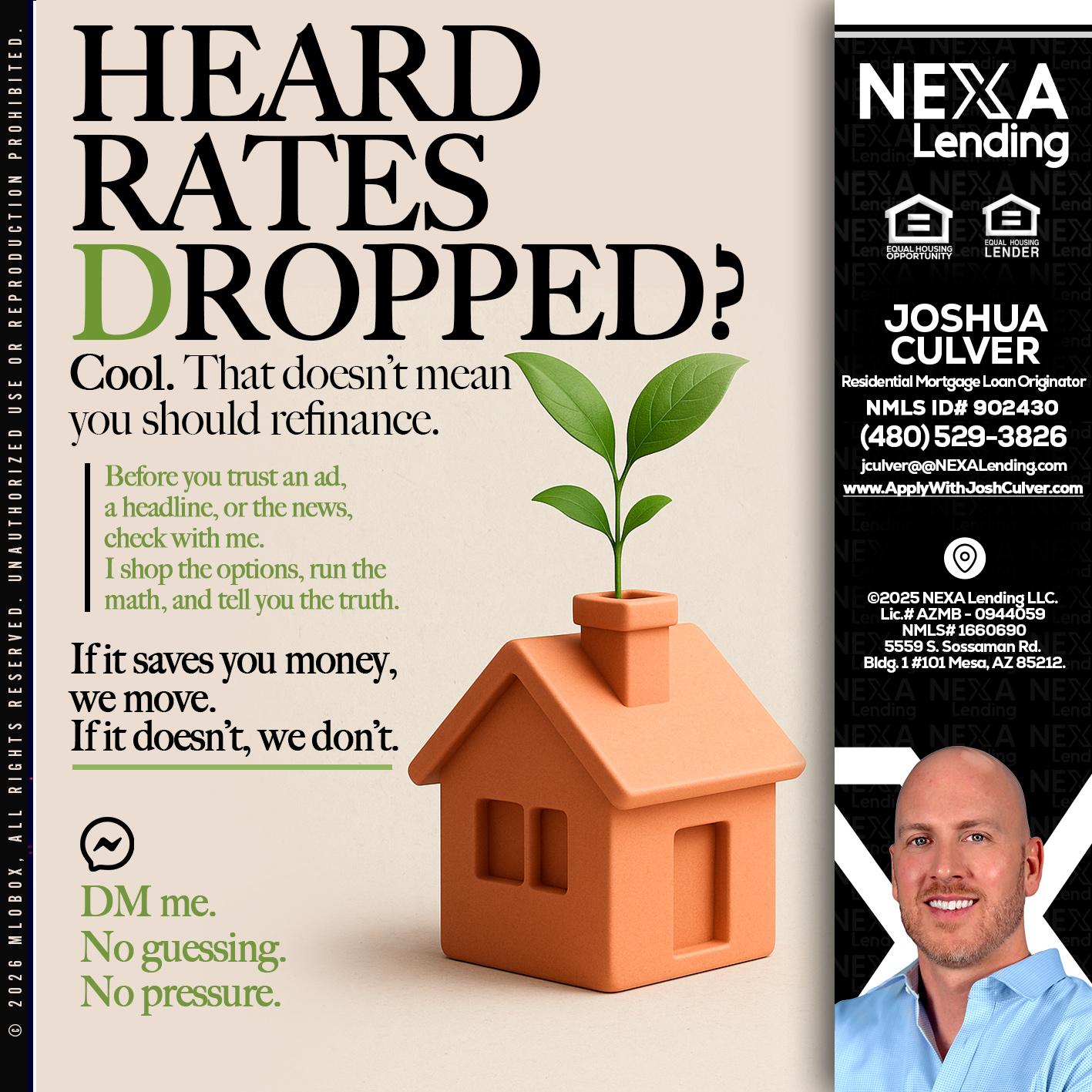 HEARD RATES - Joshua Culver -Residential Mortgage Loan Originator & Recruiter