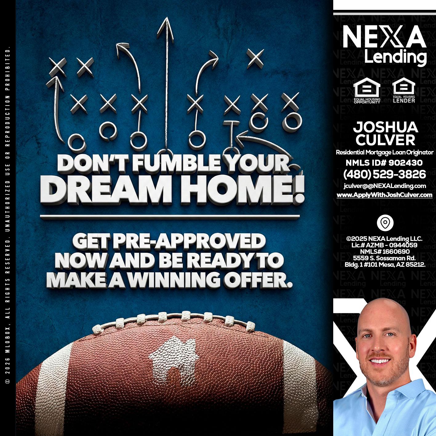 dont fumble - Joshua Culver -Residential Mortgage Loan Originator & Recruiter