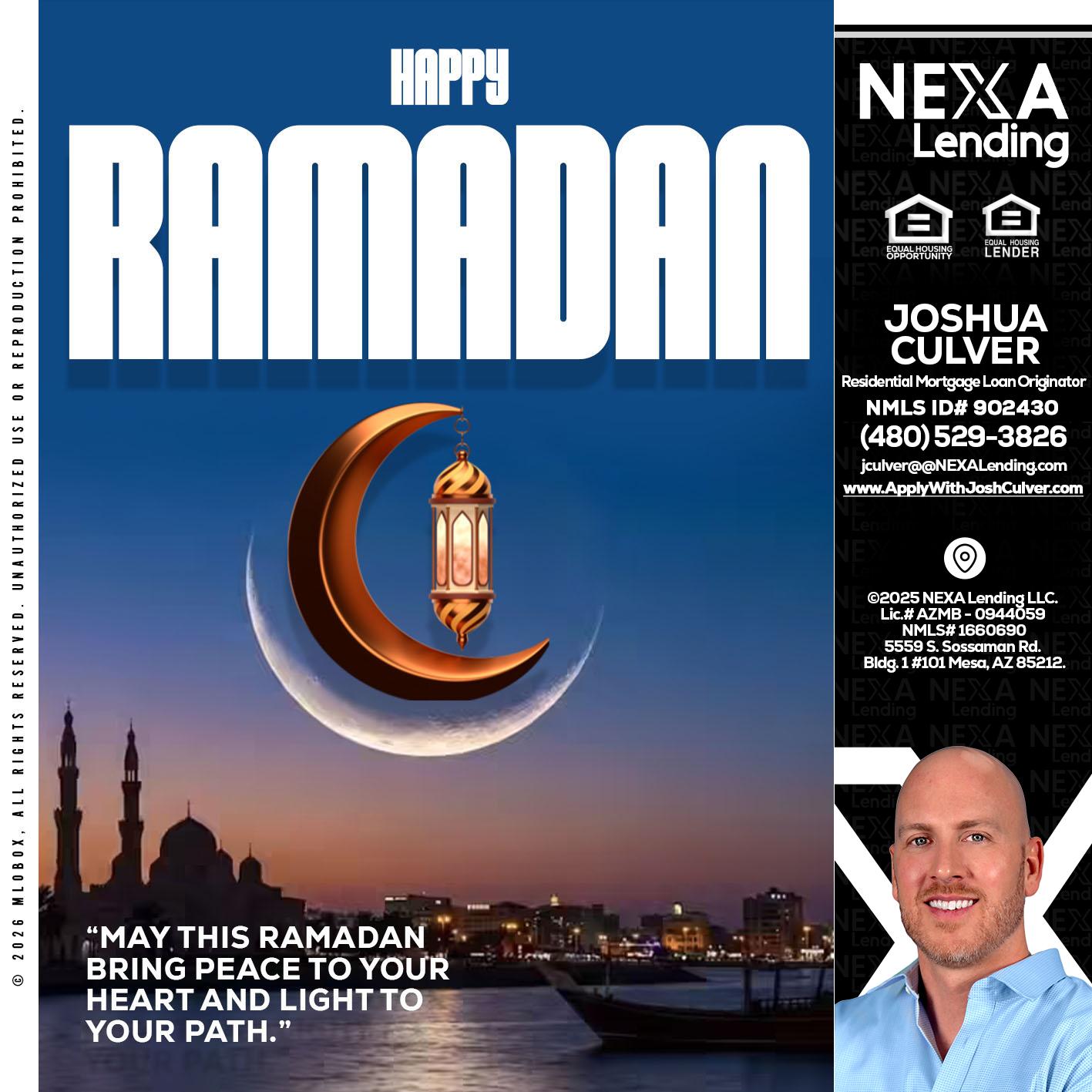 RAMADAN - Joshua Culver -Residential Mortgage Loan Originator & Recruiter