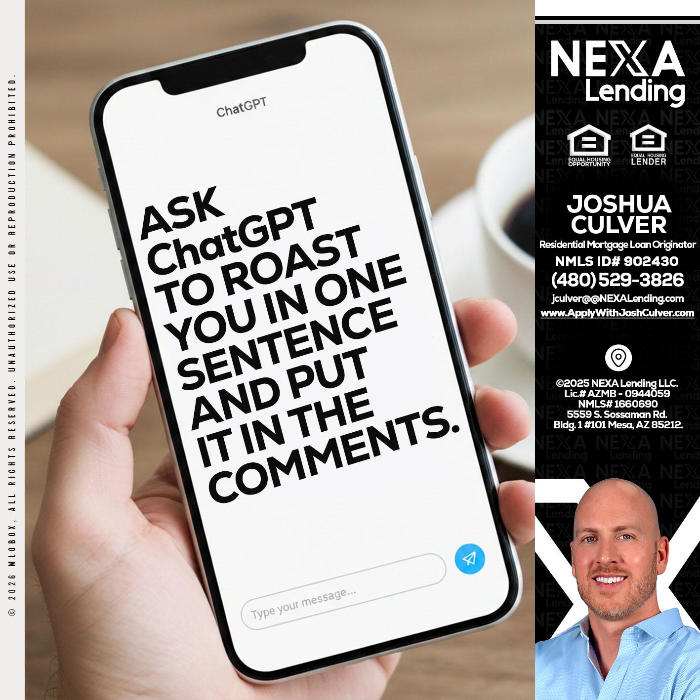 ask chatgpt - Joshua Culver -Residential Mortgage Loan Originator & Recruiter