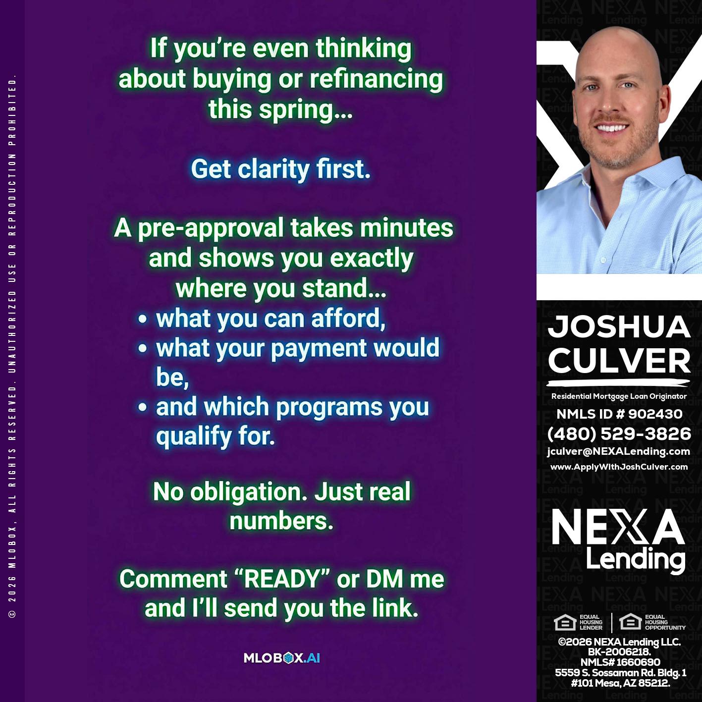 IF YOU THINKING - Joshua Culver -Residential Mortgage Loan Originator & Recruiter