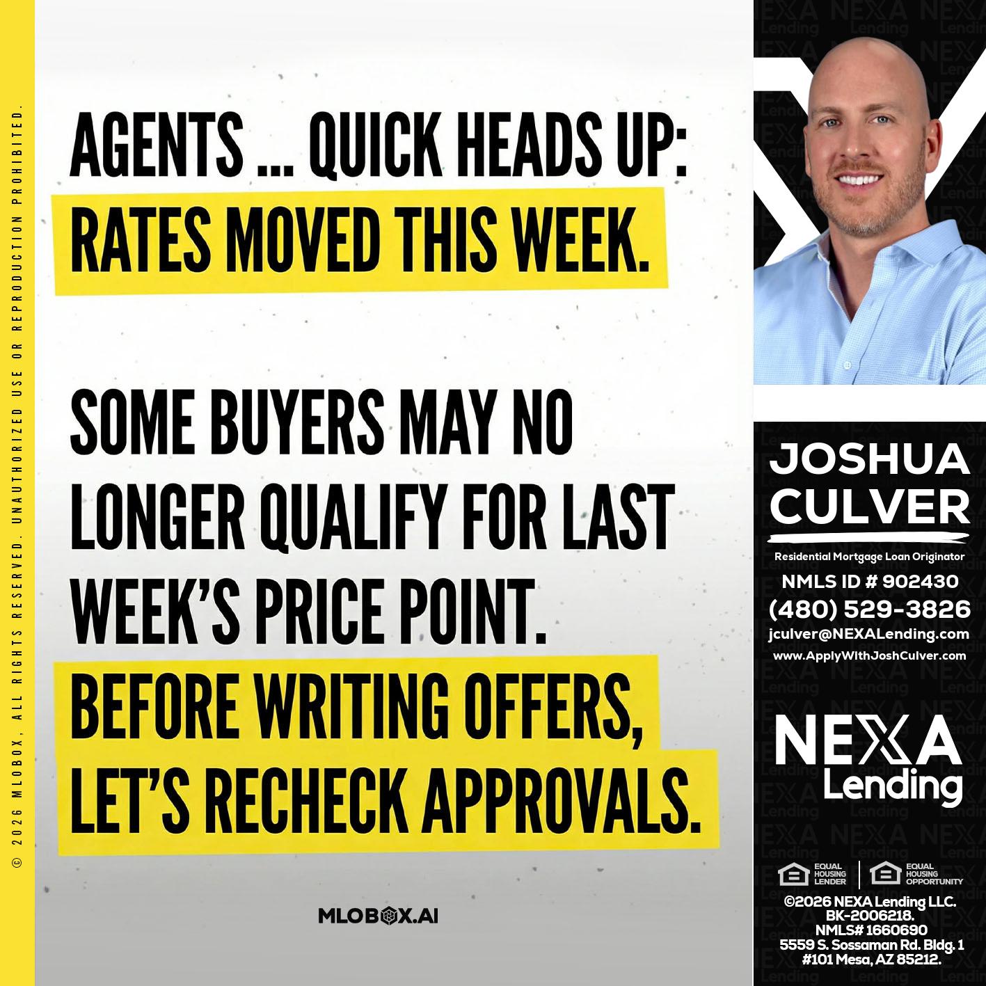 agents quick heads up - Joshua Culver -Residential Mortgage Loan Originator & Recruiter