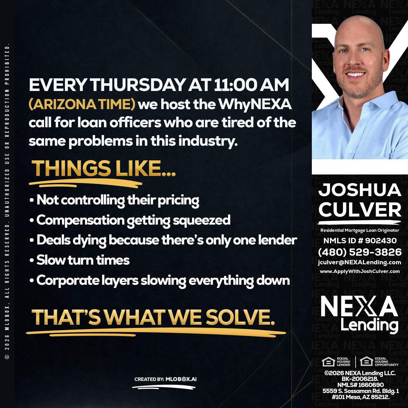 every Thursday - Joshua Culver -Residential Mortgage Loan Originator & Recruiter