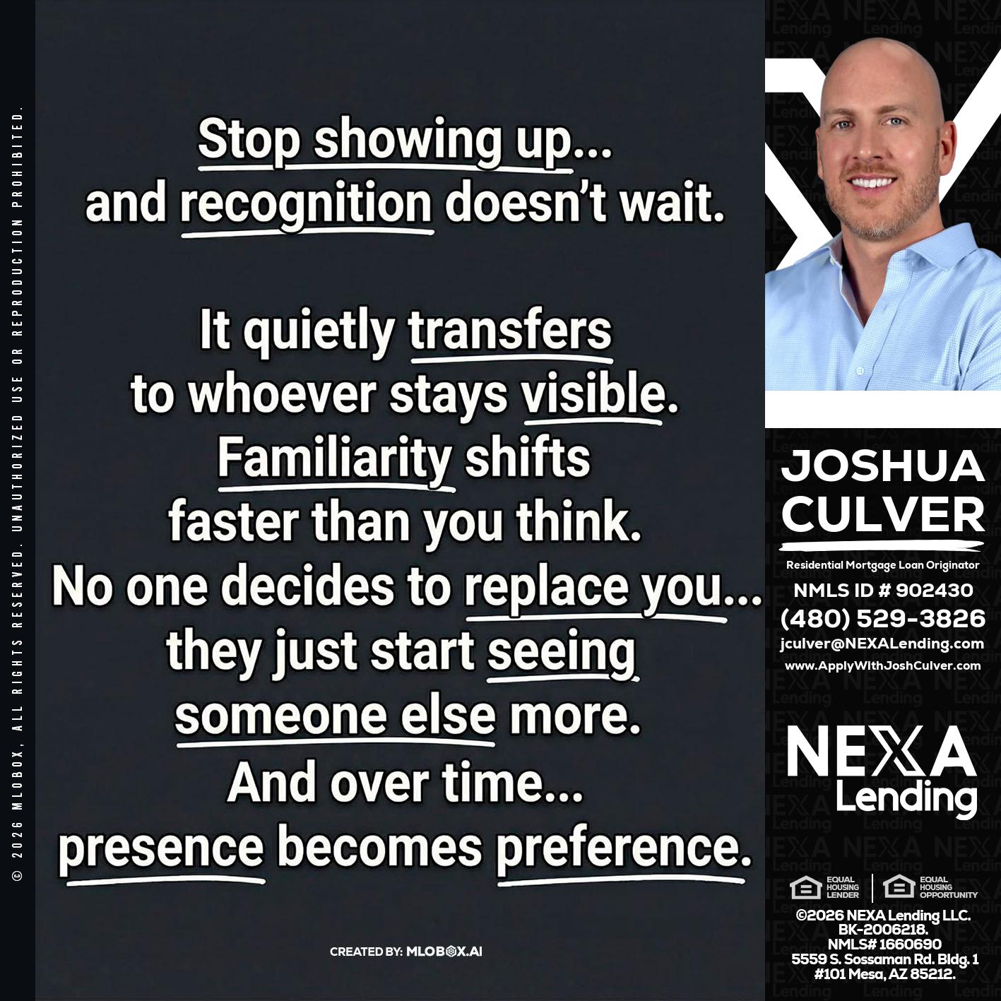 STOP SHOWING - Joshua Culver -Residential Mortgage Loan Originator & Recruiter