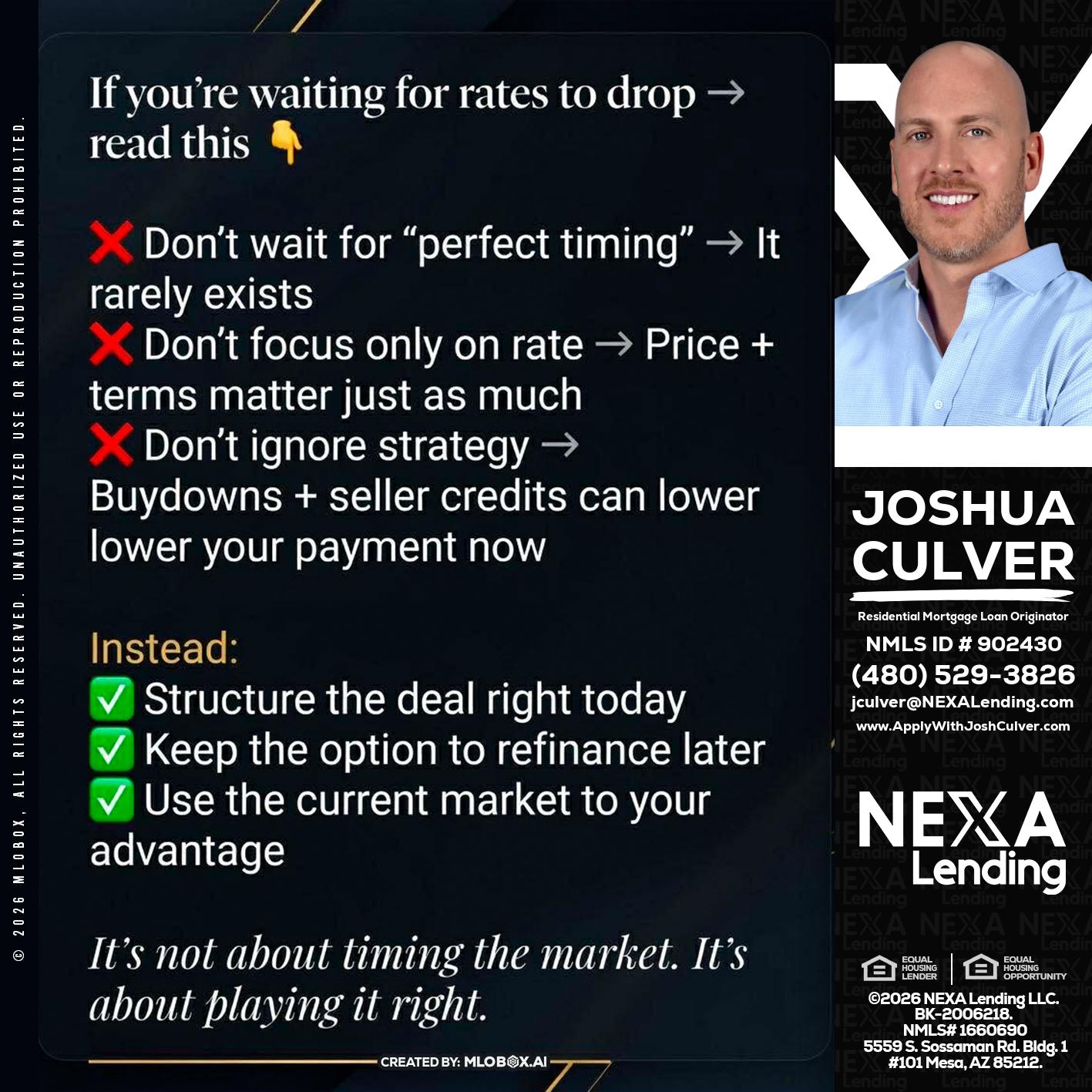 IF YOU ARE - Joshua Culver -Residential Mortgage Loan Originator & Recruiter