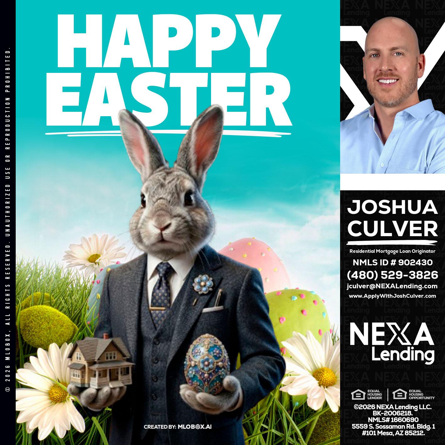 HAPPY EASTER - Joshua Culver -Residential Mortgage Loan Originator & Recruiter