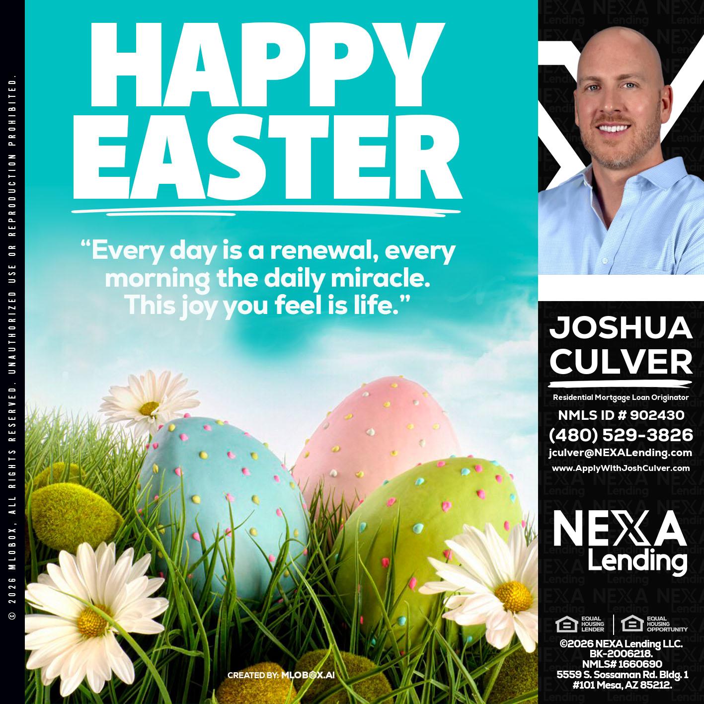 happy easter - Joshua Culver -Residential Mortgage Loan Originator & Recruiter