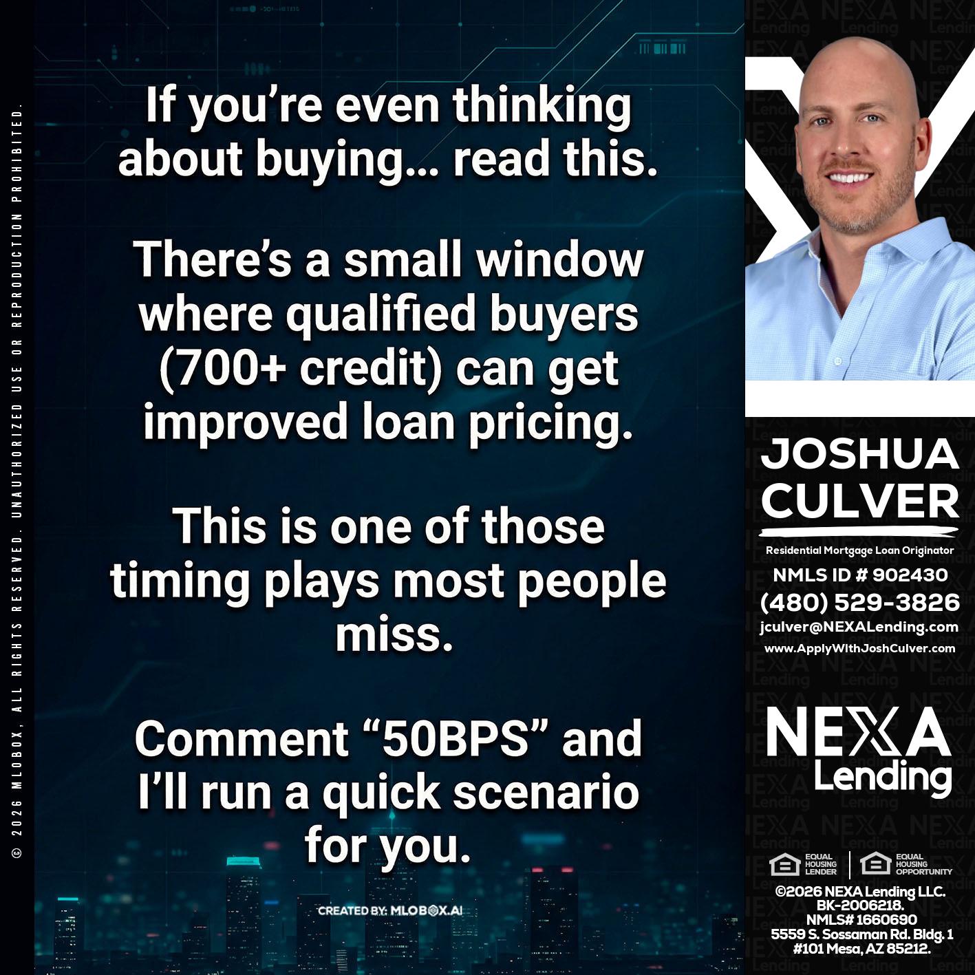 IF YOU EVER - Joshua Culver -Residential Mortgage Loan Originator & Recruiter
